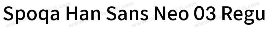 Spoqa Han Sans Neo 03 Regular字体转换